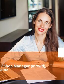 Filialleiter / Shop Manager (m/w/d), Teilzeit, Mainz - Mainz