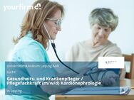 Gesundheits- und Krankenpfleger / Pflegefachkraft (m/w/d) Kardionephrologie - Leipzig