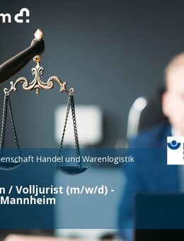 Volljuristin / Volljurist (m/w/d) - Direktion Mannheim - Mannheim