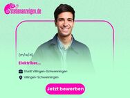 Elektriker (m/w/d) - Villingen-Schwenningen