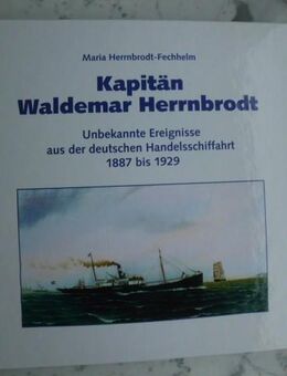 Kapitän Waldemar Herrnbrodt Handelsschiffahrt Stadtgeschichte 5,- - Flensburg
