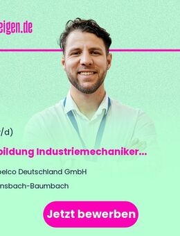 Ausbildung Industriemechaniker/in (w/m/d) - Ransbach-Baumbach