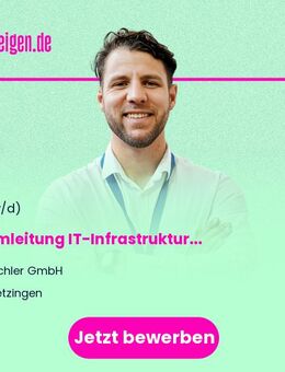 Teamleitung IT-Infrastruktur (m/w/d) - Metzingen