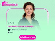 Fachärztin / Facharzt für Nuklearmedizin (w/m/d) Vollzeit / Teilzeit - Köln