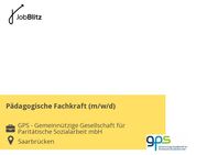 Pädagogische Fachkraft (m/w/d) - Saarbrücken