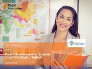 Staatlich anerkannter Erzieher (m/w/d) Vollzeit / Teilzeit - Pohlheim