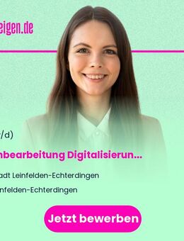 Sachbearbeitung Digitalisierung (m/w/d) Schwerpunkt OZG Umsetzung - Leinfelden-Echterdingen