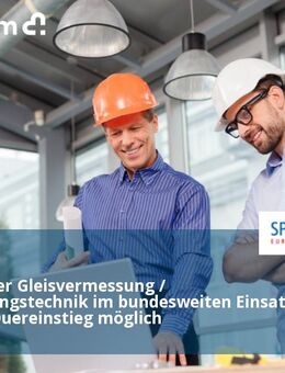Mitarbeiter Gleisvermessung / Vermessungstechnik im bundesweiten Einsatz (m/w/d) Quereinstieg möglich - Berlin Mitte