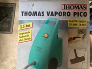 Thomas Vaporo Pico Dampfreiniger zu verkaufen Preis: VB macht mir ein Angebot das ich nicht ablehnen kann - Aachen