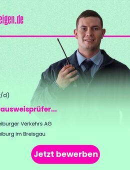 Fahrausweisprüfer (m/w/d) - Freiburg (Breisgau)