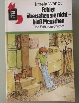 Wendt: Fehler übersehen sie nicht, bloß Menschen. Eine Schulgeschichte - Münster