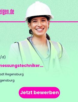 Vermessungstechniker (m/w/d) - Regensburg
