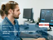 Leiter Vertrieb für IT- und OT-Security (d/m/w) - Bielefeld