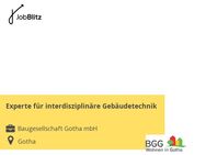 Experte für interdisziplinäre Gebäudetechnik - Gotha