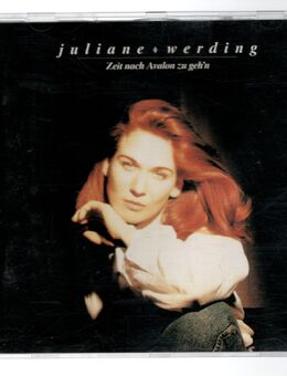 Juliane Werding - Zeit nach Avalon zu geh'n CD 1991 - Nürnberg