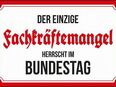 Witziges Blechschild Der einzige Fachkräftemangel Politik Regierung 20x30 cm in 10115