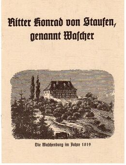 Ritter Konrad von Staufen, genannt Wascher. - Spraitbach