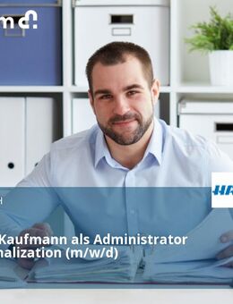 Kauffrau/Kaufmann als Administrator Project Finalization (m/w/d) - Bochum