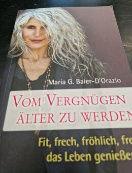 Vom Vergnügen älter zu werden“ – Maria G. Baier-D’Orazio - Hamm