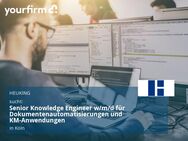 Senior Knowledge Engineer w/m/d für Dokumentenautomatisierungen und KM-Anwendungen - Köln