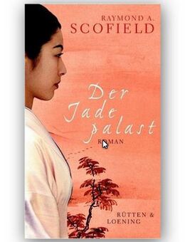 Der Jadepalast, von Scofield, Raymond A - Spraitbach
