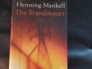 Henning Mankell: Die Brandmauer - (Gebunden) - Essen