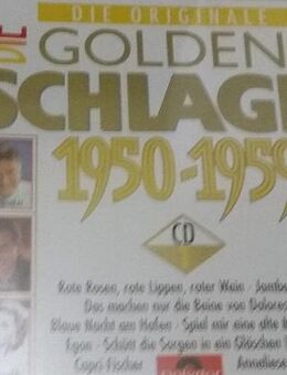 CD DIE GOLDENEN SCHLAGER 1950- 1959 - Berlin Lichtenberg