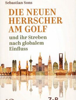 Die neuen Herrscher am Golf | Sebastian Sons | neu | Buch ⭐⭐⭐⭐ - Göda