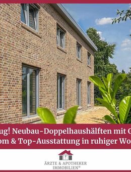 Erstbezug! Neubau-Doppelhaushälften mit Garten, PV-Strom & Top-Ausstattung in ruhiger Wohnlage - Stade (Hansestadt)