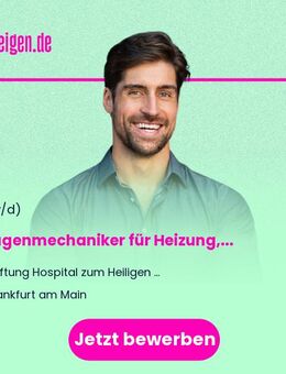 Anlagenmechaniker für Heizung, Lüftung, Klima und Sanitär (m/w/d) - Frankfurt (Main)