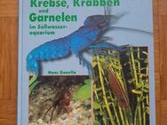 Krebse, Krabben und Garnelen in Süßwasseraquarien 1999 Gonella - Gröbenzell