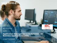 Application Manager (m/w/d) Dynamics 365 Business Applications (CRM) - Bad Staffelstein