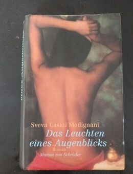 Das Leuchten eines Augenblicks - Sveva Casati Modignani (Gebunden) - Essen