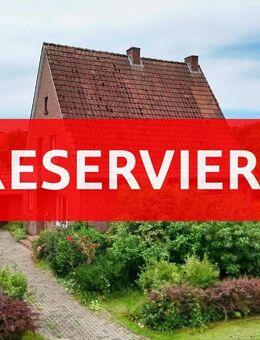 *RESERVIERT* Sanierungsbedürftiges Einfamilienhaus mit großem Grundstück und Potenzial - Bad Bentheim