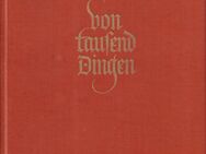 Buch von F. L. Dunbar-von Kalckreuth VON TAUSEND DINGEN [1937] - Zeuthen