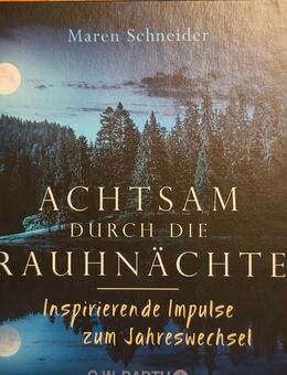 Achtsam durch die Rauhnächte - Inzell