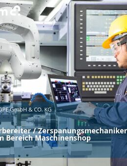 Arbeitsvorbereiter / Zerspanungsmechaniker (m/w/d) im Bereich Maschinenshop - Selmsdorf