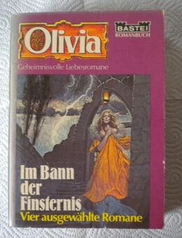 Olivia-Im Bann der Finsternis-Vier ausgewählte Romane,Bastei Verlag - Linnich