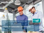 Leiter/in für Haltestellen und Stationen - Frankfurt (Main)