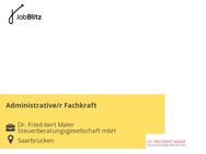 Administrative/r Fachkraft - Saarbrücken