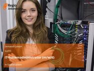 IT-Systemadministrator (m/w/d) - Saarbrücken