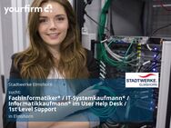 Fachinformatiker* / IT-Systemkaufmann* / Informatikkaufmann* im User Help Desk / 1st Level Support - Elmshorn