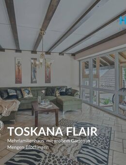 TOSKANA FLAIR - Mehrfamilienhaus mit großem Garten in Mengen-Blochingen - Mengen