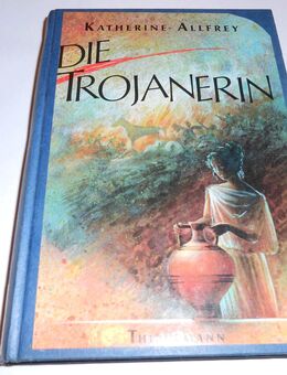 Roman „Die Trojanerin“, Thienemann Verlag - Cottbus