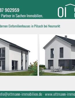 NEUBAU eines modernen und großzügigen Einfamilienhauses - Pilsach