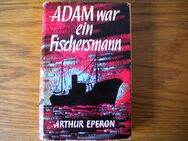 Adam war ein Fischersmann,Arthur Eperon,Brockhaus Verlag,1962 - Linnich