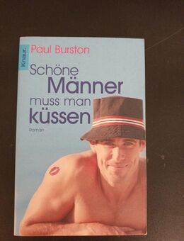 Schöne Männer muss man küssen Paul, Burston, Lindberg Kai und Langowski Jürgen: - Essen
