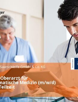 Leitender Oberarzt für psychosomatische Medizin (m/w/d) Vollzeit / Teilzeit - Mettlach