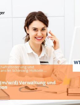 Assistenz (m/w/d) Verwaltung und Organisation - Kiel