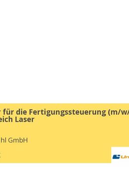 Mitarbeiter für die Fertigungssteuerung (m/w/d) in dem Bereich Laser - Duisburg